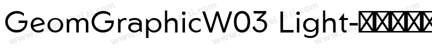 GeomGraphicW03 Light字体转换